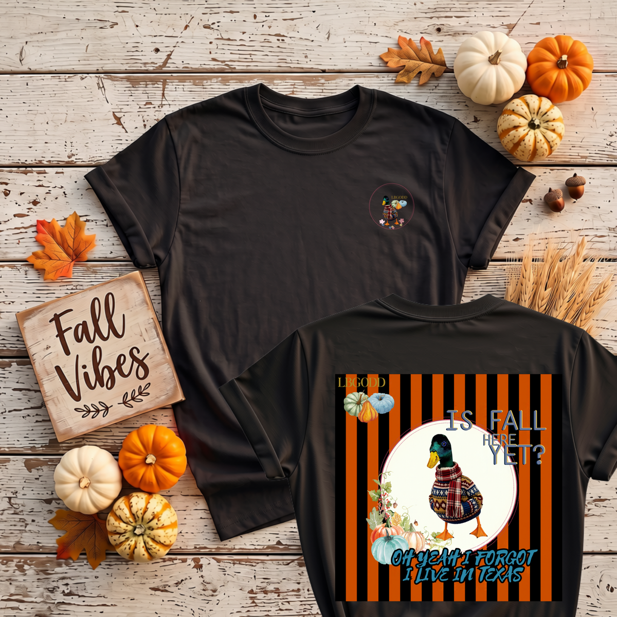 Is it Fall yet? back and front version
