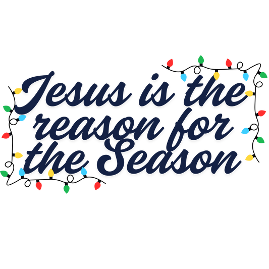 Jesus is the reason